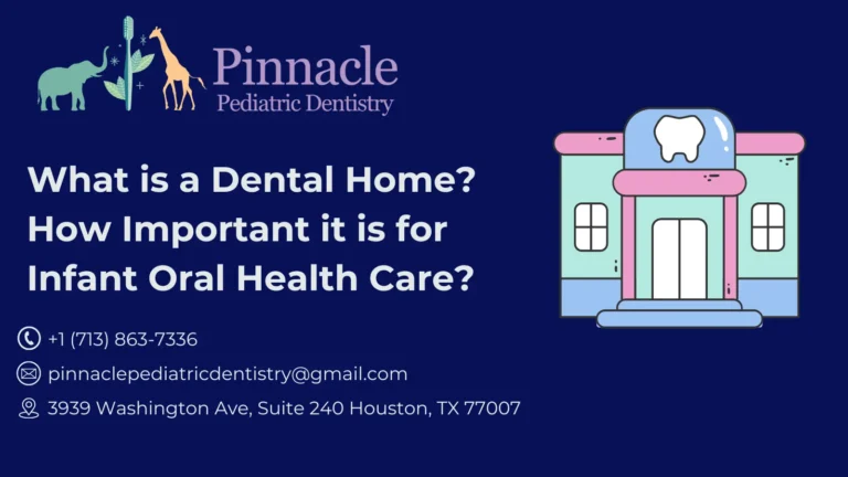 What is a Dental Home and its Importance for Infant Oral Health Care