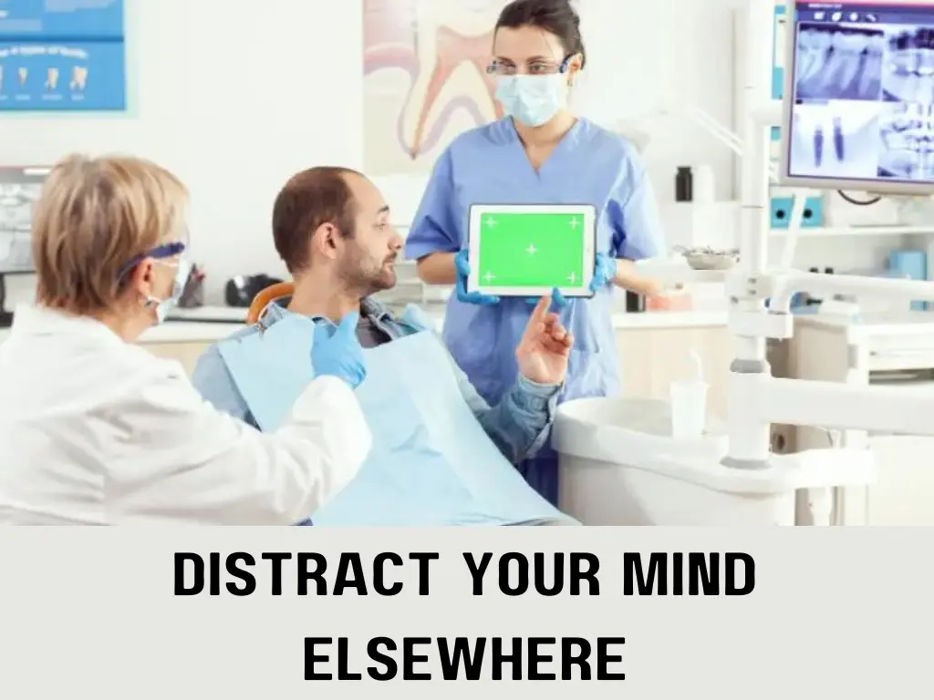 Find Distractions at the dental office