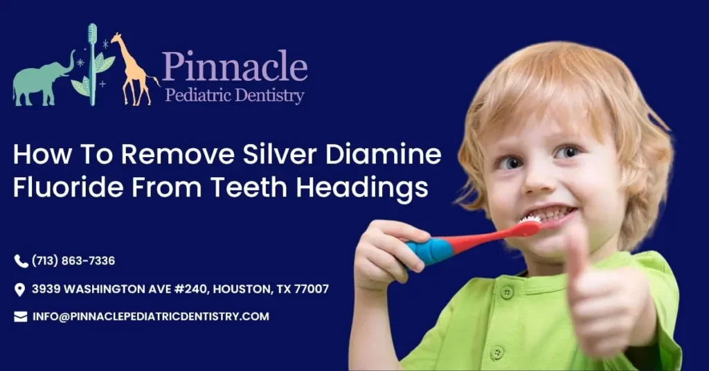 How To Remove Silver Diamine Fluoride From Teeth