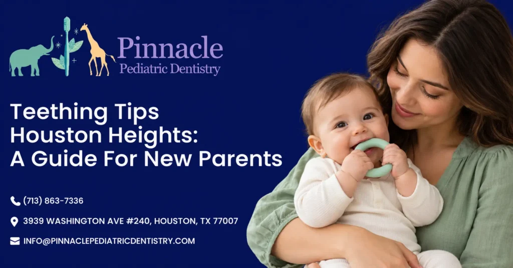 Teething Tips Houston Heights: A Guide For New Parents